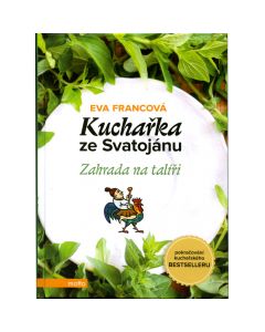 Kuchařka ze Svatojánu - Zahrada na talíři